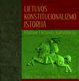 Lietuvos konstitucionalizmo istorija'